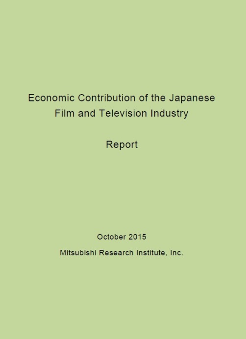 Economic Contribution of the Japanese Film And Television Industry Report In Japan 2015
